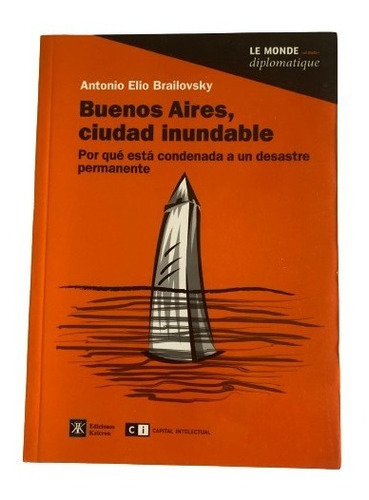 Libro Buenos Aires, Ciudad Inundable. A. E. Brailovsky