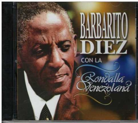 Cd - Barbarito Diez / Con La Rondalla Venezolana