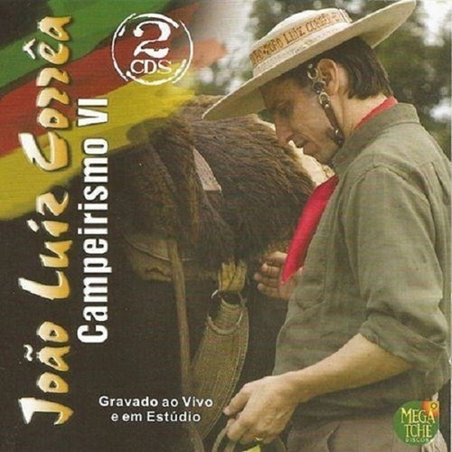 Cd - João Luiz Corrêa Campeirismo Vi - Duplo