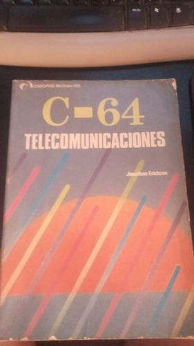 C-64 Telecomunicaciones  Commodore 64 