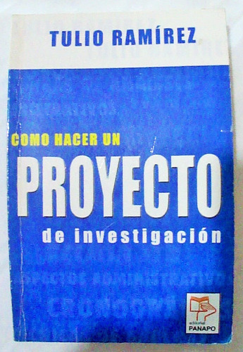 Como Hacer Un Proyecto De Investigación