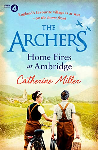 Libro Archers: Home Fires At Ambridge De Miller, Catherine