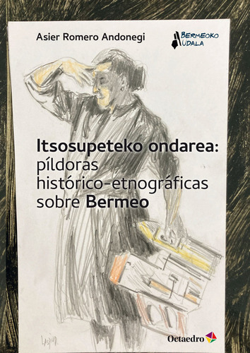 Libro Itsosupeteko Ondarea: Pildoras Historico-etnografic...
