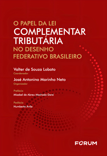 O Papel Da Lei Complementar Tributária No Desenho Federativo Brasileiro