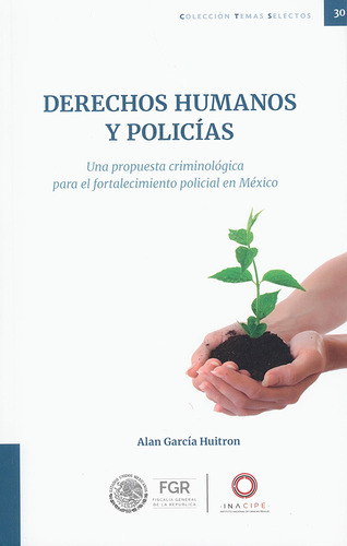 Libro: Derechos Humanos Y Policías. Una Propuesta Criminológ