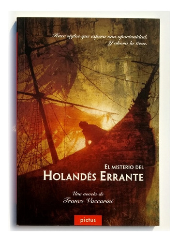 El Misterio Del Holandes Errante , Franco Vaccarini, Pictus.