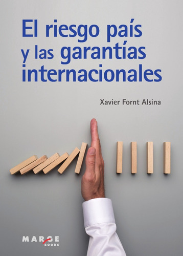 Libro Técnico El Riesgo País Y Las Garantías Internacionales