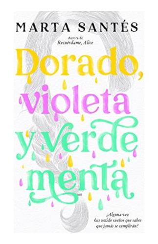 Dorado, Violeta Y Verde Menta (titania)