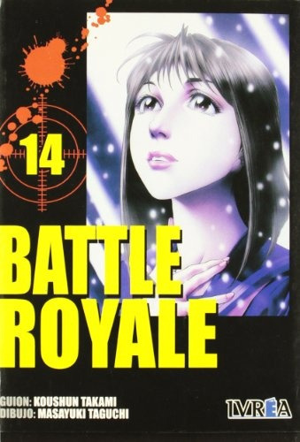 Battle Royale 14, De Koushun, Takami. Editorial Ivrea, Tapa Blanda, Edición 1 En Español