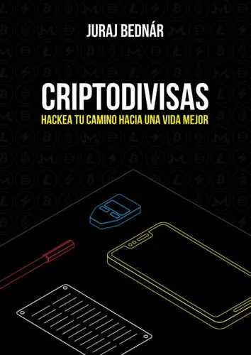 comprar Libro: Criptodivisas: Hackea Tu Camino Hacia Una Vida Mejor: