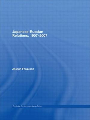 Libro Japanese-russian Relations, 1907-2007 - Ferguson, J...