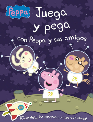 Libro Juega Y Pega Con Peppa Y Sus Amigos (peppa Pig. Act...