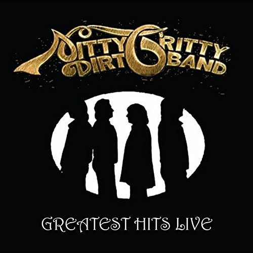 Cd Greatest Hits Live - Nitty Gritty Dirt Band