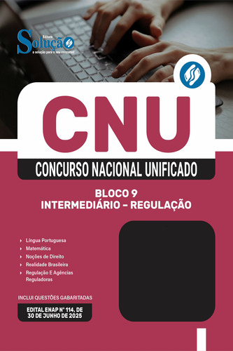 Apostila Completa Bloco 9 - Intermediário - Regulação Do Concurso Nacional Unificado - Cnu 2025 - Editora Solução