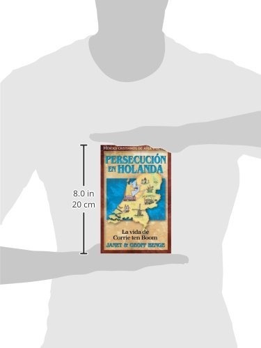 Héroes Cristianos De Ayer Y Hoy: Persecución En Holanda