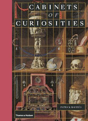 Cabinets Of Curiosities - Patrick Mauries