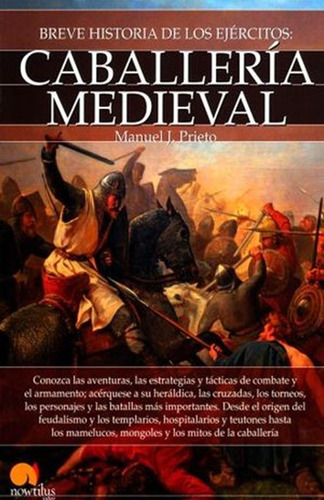 Breve Historia De La Caballería Medieval