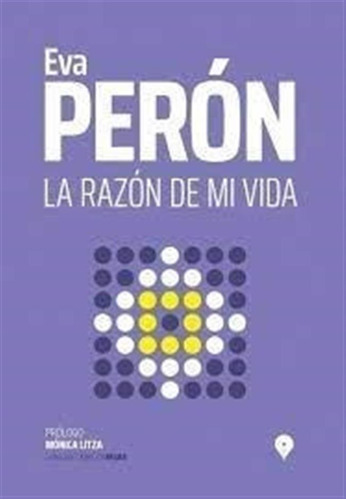 Libro La Razon De Mi Vida De Eva Peron