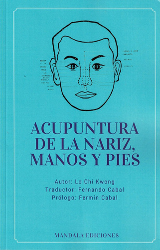 Libro Acupuntura De La Nariz, Manos Y Pies