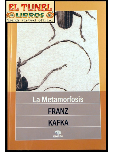 La Metamorfosis, Franz Kafka. Ed Edicol /s