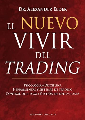 Libro Nuevo Vivir Del Trading El De Elder Alexander Obelisco