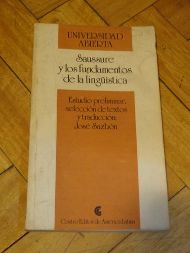 Saussure Y Los Fundamentos De La Lingüística. José S&-.