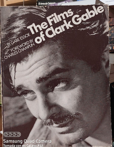 The Films Of Clark Gable-foreword By Charles. Chaplin (ltc)