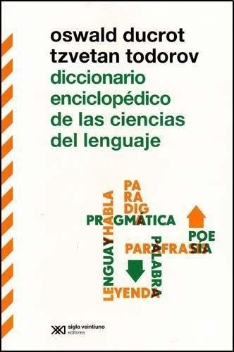 Diccionario Enciclopedico De Las Ciencias Del Lenguaje Ducro
