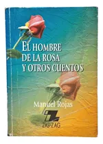 Comprar El Hombre De La Rosa Y Otros Cuentos. Manuel Rojas.