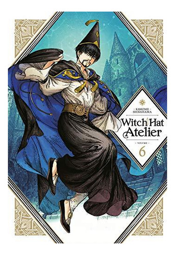 Witch Hat Atelier 6 - (libro En Inglés)