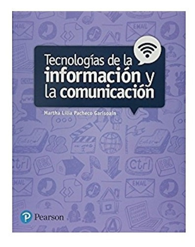 Tecnologias De La Informacion Y La Comunicacion/bachillerato