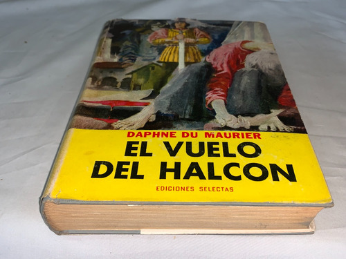 El Vuelo Del Halcon - Maurier - Ediciones Selectas (Usado)