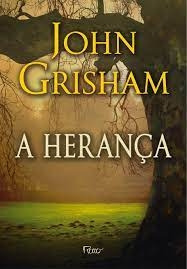 Livro A Herança - John Grisham [2014]