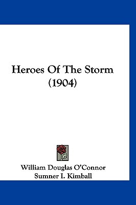 Libro Heroes Of The Storm (1904) - O'connor, William Doug...