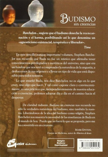 Budismo Sin Creencias, De Batchelor, Stephen. Editorial Gaia Ediciones, Tapa Blanda En Español