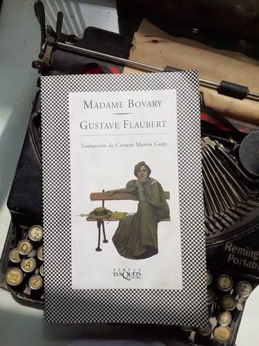 Madame Bovary/flaubert-tusquets-traducción Martín Gaite 