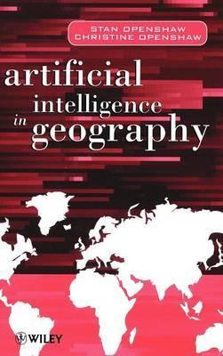 Libro Artificial Intelligence In Geography - Stan Openshaw