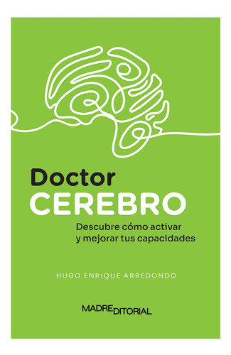 Doctor Cerebro. Madre Editorial