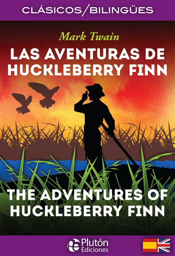 Aventuras De Huckleberry Finn The Adventures Of Huckleber...