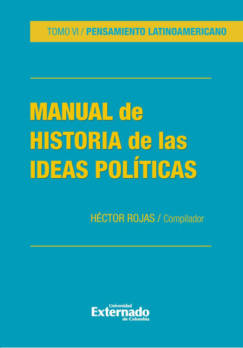 Manual De Historia De La Ideas Políticas. Tomo Vi