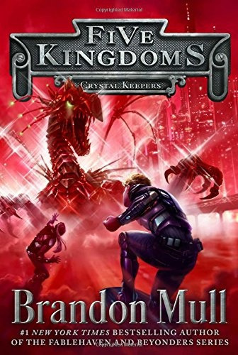 Crystal Keepers Five Kingdoms 3, De Brandon Mull. Editorial Aladdin, Tapa Blanda, Edición 1 En Inglés