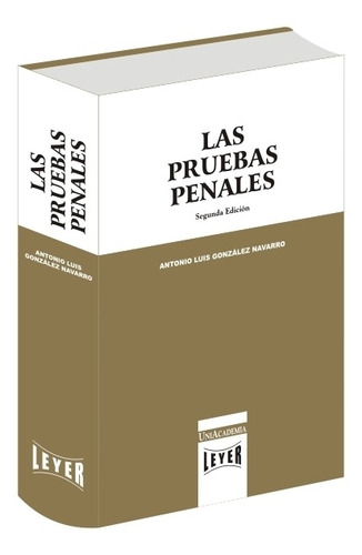 Las Pruebas Penales 2 Ed. 2019 × Antonio Luis González