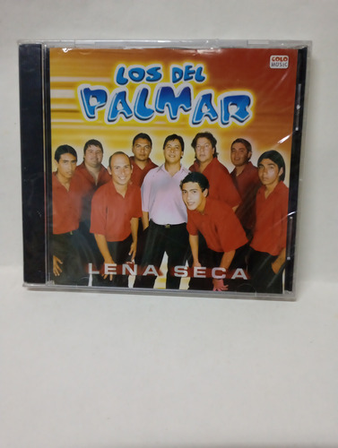 Cd Los Del Palmar Leña Seca