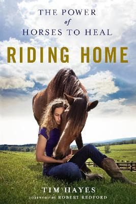 Libro Riding Home : The Power Of Horses To Heal