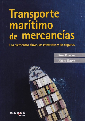 Libro Transporte Marã­timo De Mercancã­as - Romero Serran...