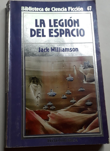 La Legión Del Espacio - Jack Williamson - Hyspamérica