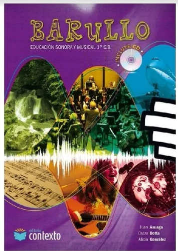 Barullo 1 Educacion Musical Y Sonora Secundaria Contexto Cd