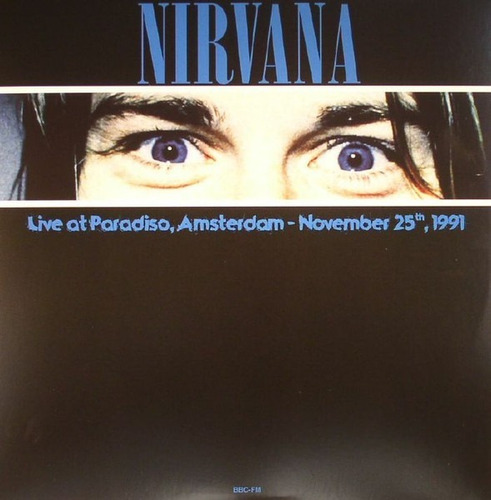 Nirvana - Live At Paradiso Amsterdam 1991 (lp) Importado