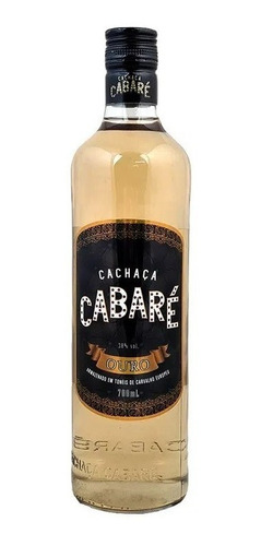 Cachaça Cabaré Ouro 700ml Com Nota Fiscal