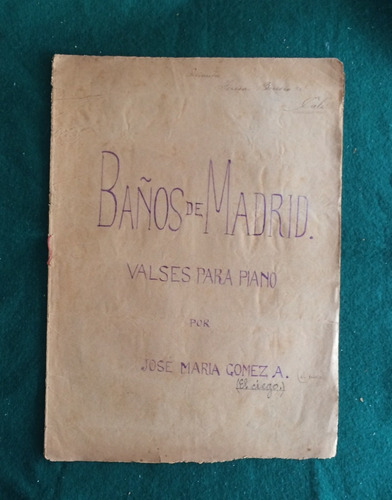 1905´s Bogota Partitura Antigua Coleccion J M Gomez El Ciego